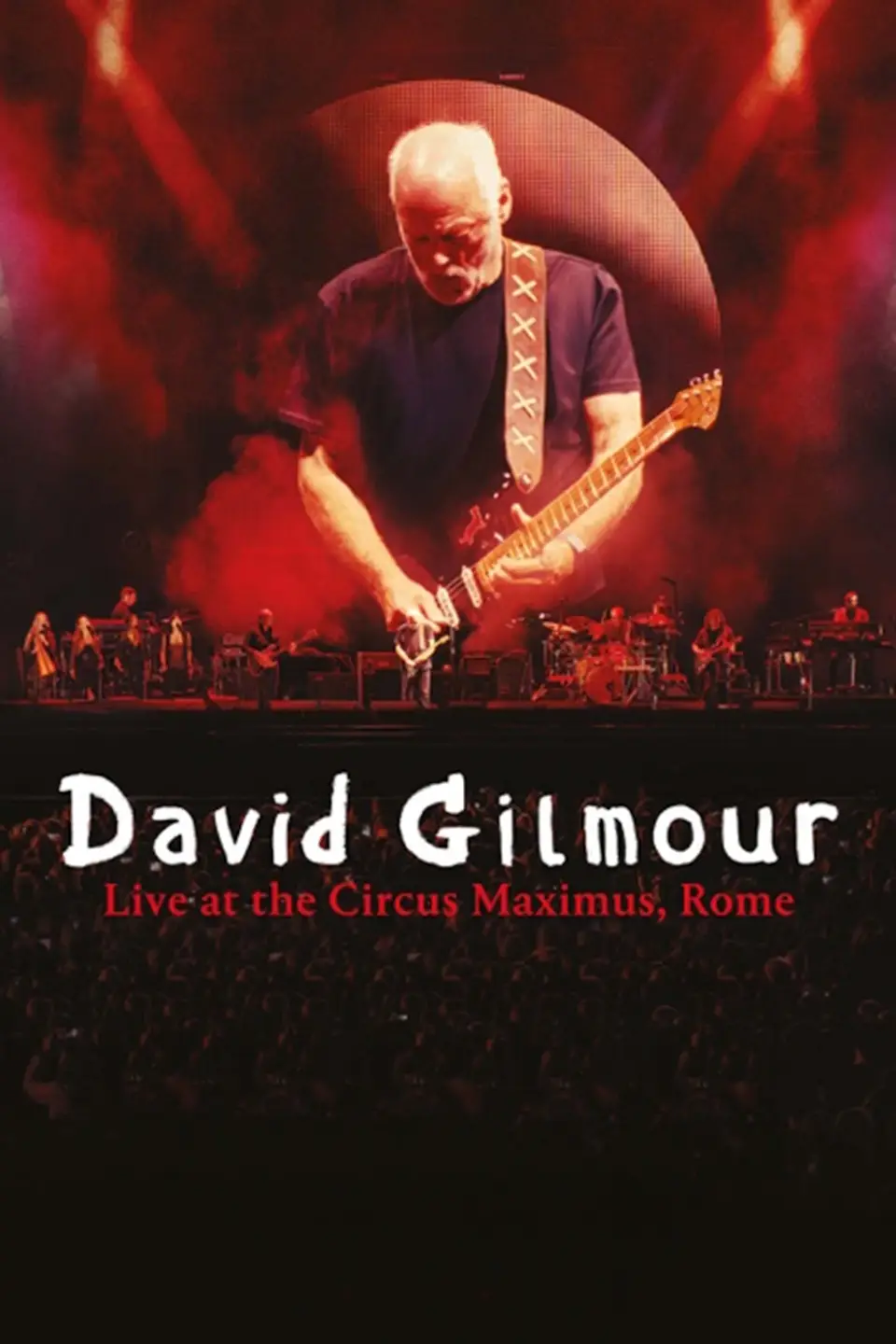 DAVID GILMOUR LIVE AT THE CIRCUS MAXIMUS, ROME
